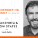 Awakening and Move States with Loch Kelly