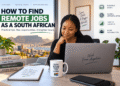 The best way to Discover Distant Jobs as a South African: A Sensible Information