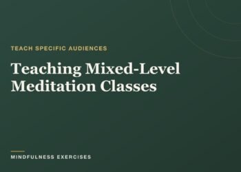 Educating Combined-Stage Meditation Lessons: A Information