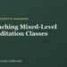 Educating Combined-Stage Meditation Lessons: A Information