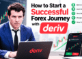 How one can Begin a Profitable Foreign exchange Journey with Deriv