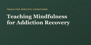 Educating Mindfulness for Habit Restoration: A Information