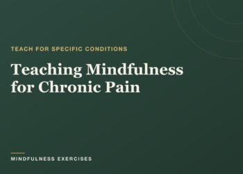 Educating Mindfulness for Power Ache: A Information